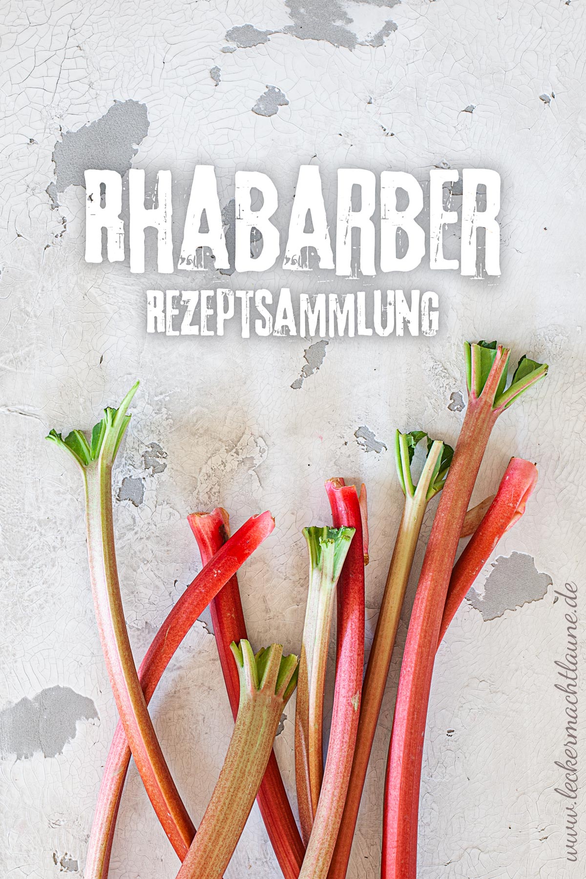 Rhabarber - Rezeptsammlung