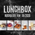 Lunchbox-Rückblick – KW39/2020