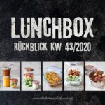 Lunchbox-Rückblick – KW43/2020