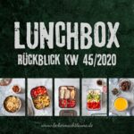 Lunchbox-Rückblick – KW45/2020