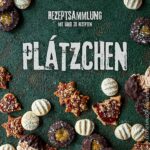Plätzchen & Kekse – Rezeptsammlung mit über 20 Rezepten